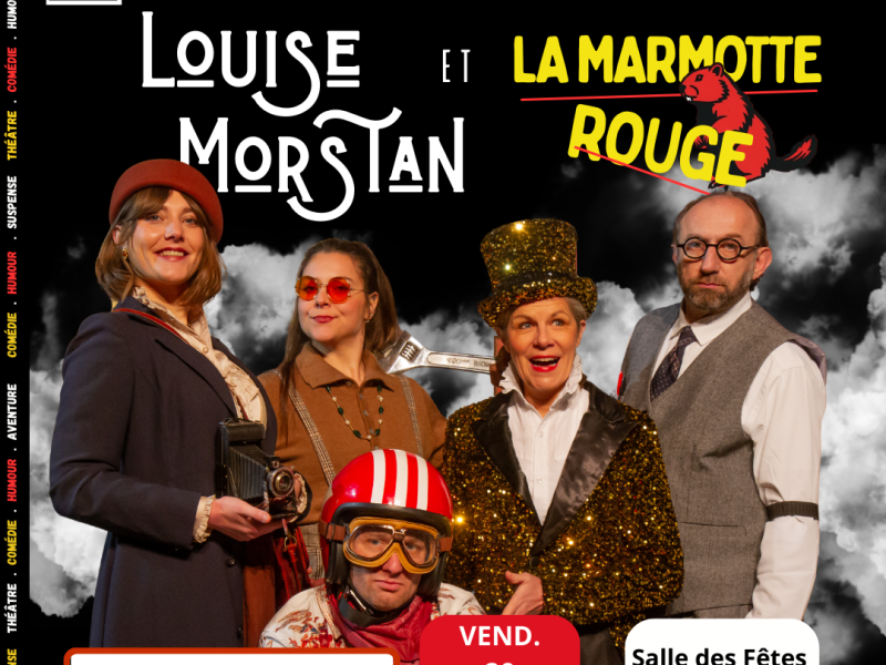 Th&eacute;&acirc;tre du Quiproquo - Louise Morstan et la marmotte rouge